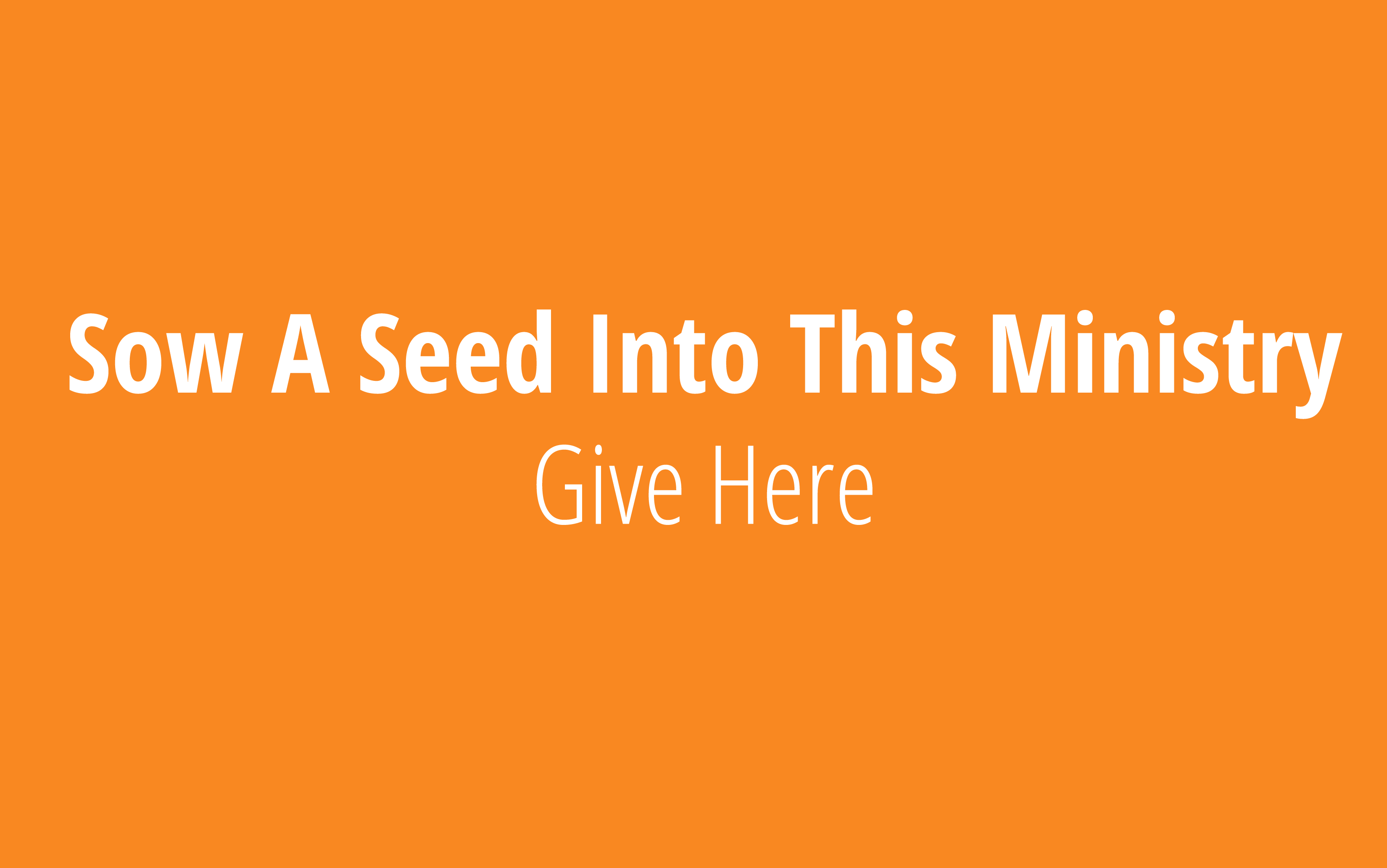 Sow A Seed Into This Ministry