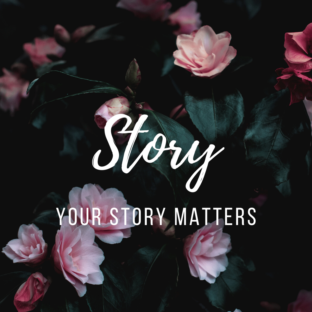 Story: #yourstorymatters