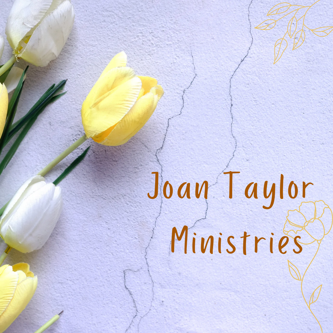 Joan Taylor Ministries Update